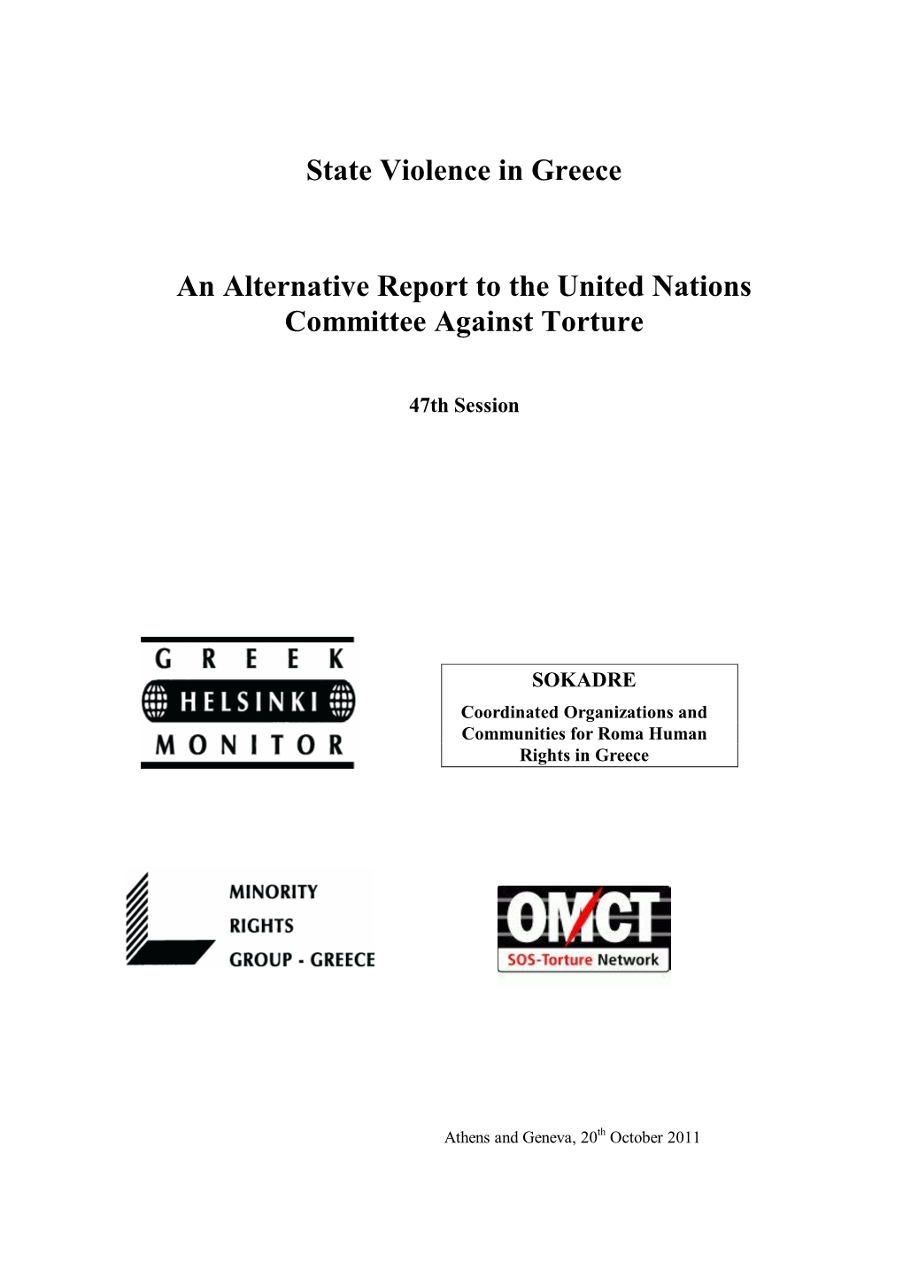 State Violence in Greece an Alternative Report to the United