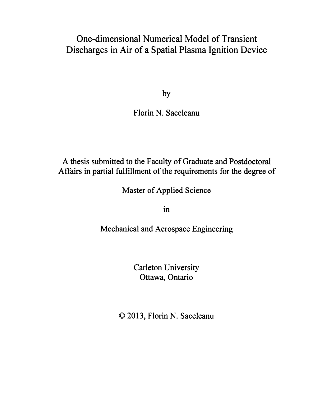 One-Dimensional Numerical Model of Transient Discharges in Air of a Spatial Plasma Ignition Device