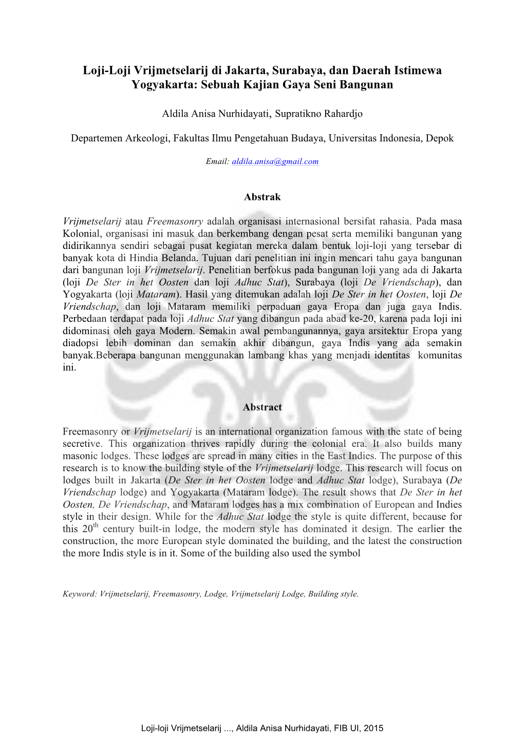 Loji-Loji Vrijmetselarij Di Jakarta, Surabaya, Dan Daerah Istimewa Yogyakarta: Sebuah Kajian Gaya Seni Bangunan