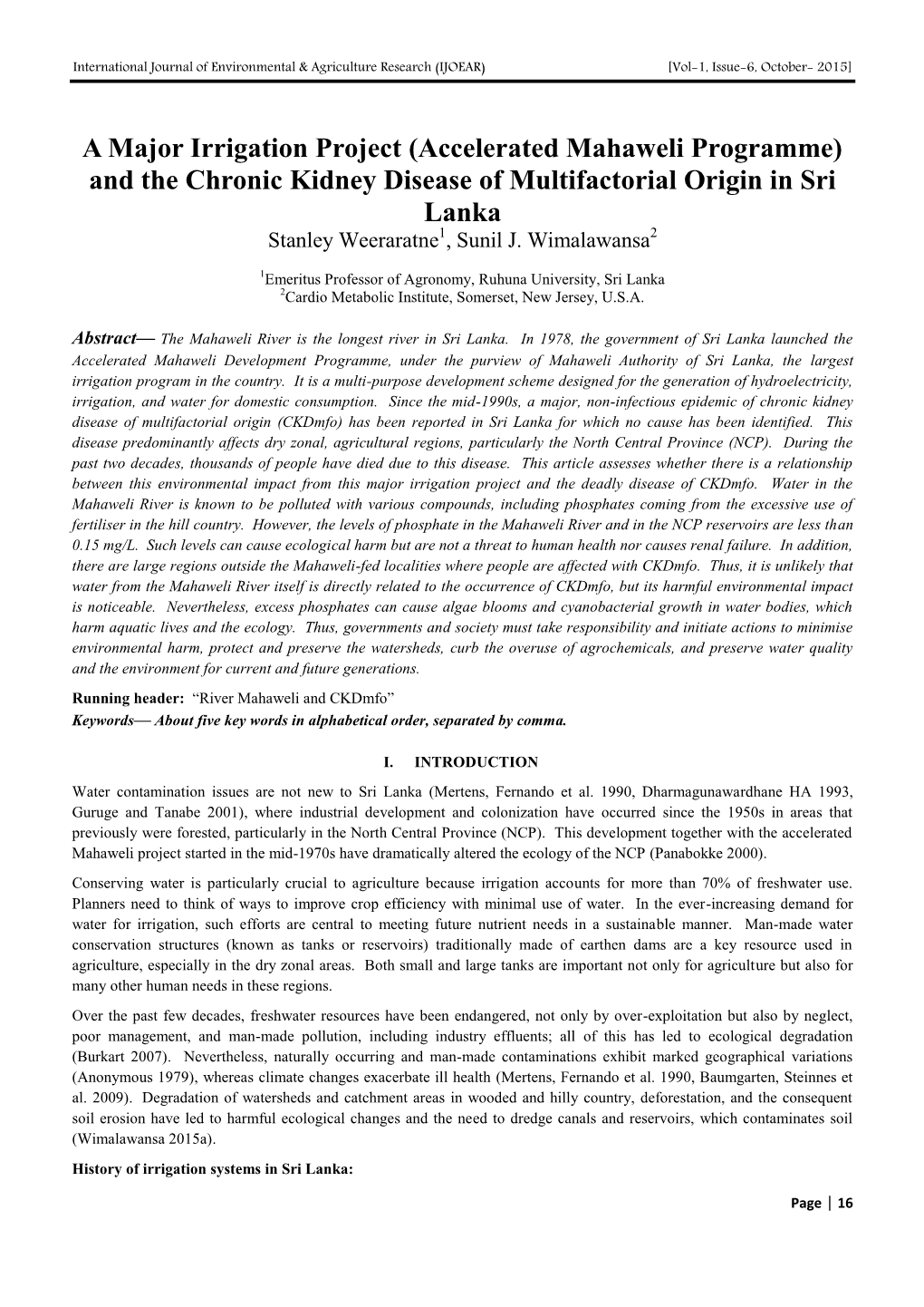 And the Chronic Kidney Disease of Multifactorial Origin in Sri Lanka Stanley Weeraratne1, Sunil J