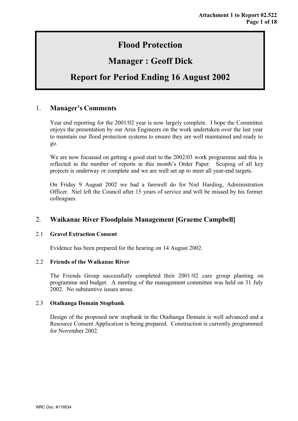 Flood Protection Manager : Geoff Dick Report for Period Ending 16 August 2002