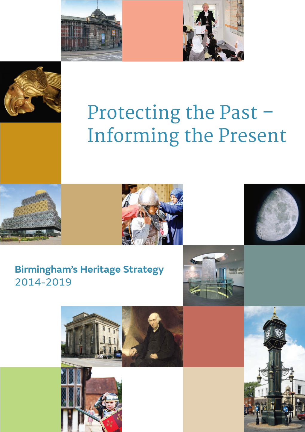 Protecting the Past – Informing the Present