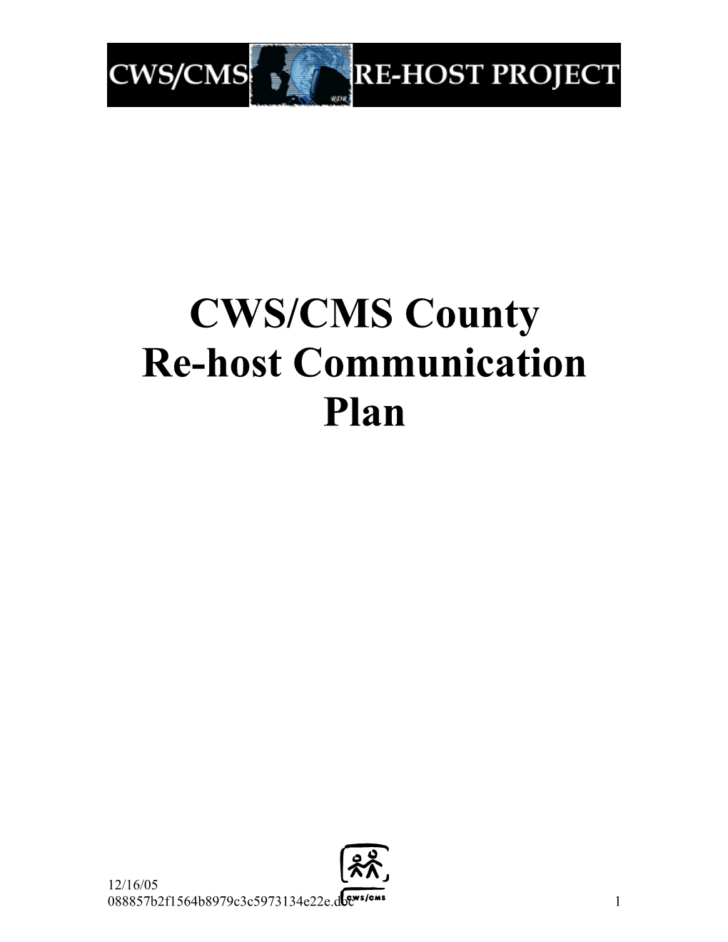 CWS/CMS County Re-Host Communication Plan