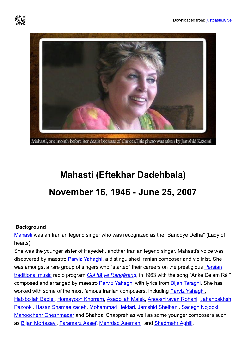 Mahasti (Eftekhar Dadehbala) November 16, 1946 - June 25, 2007