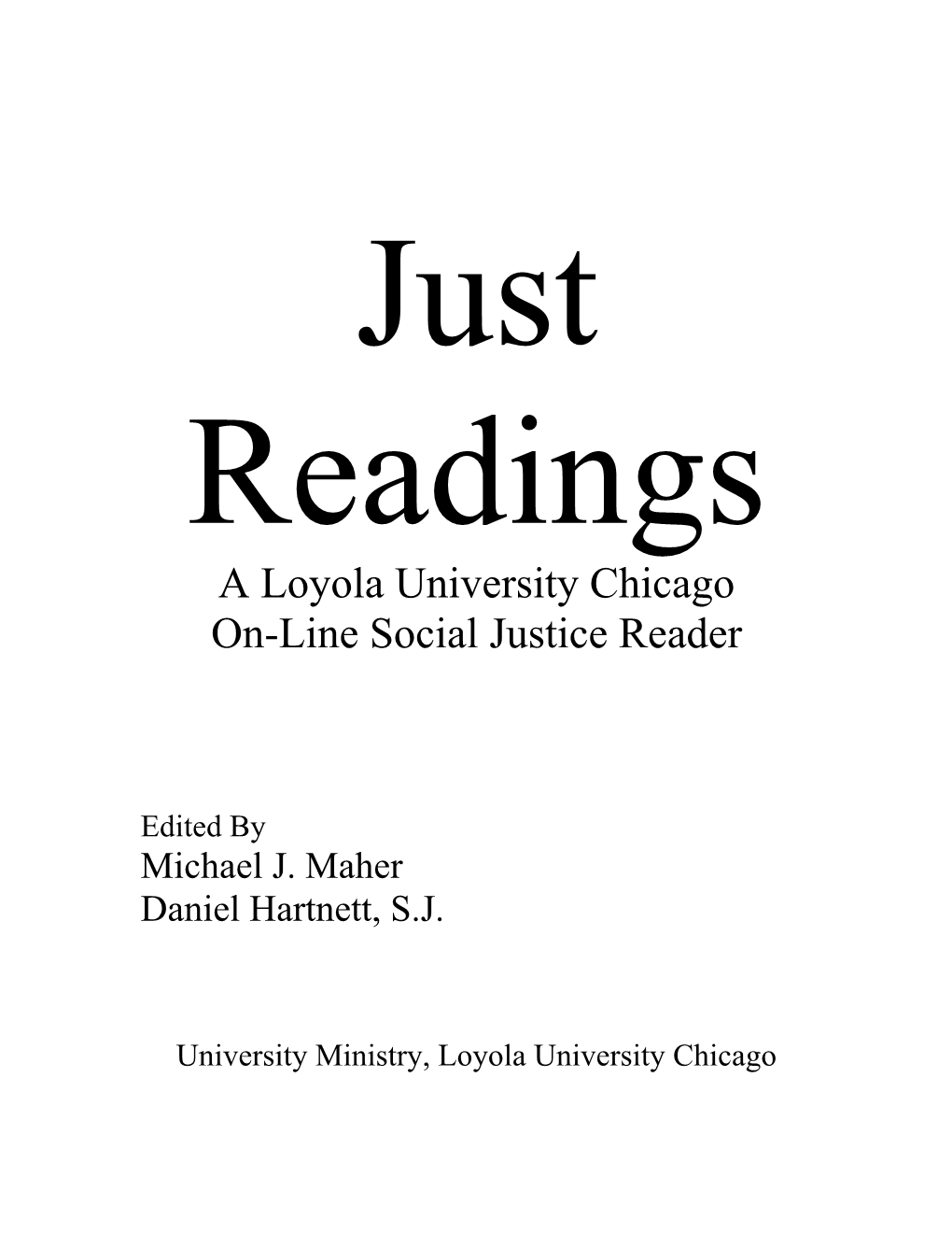 A Loyola University Chicago On-Line Social Justice Reader