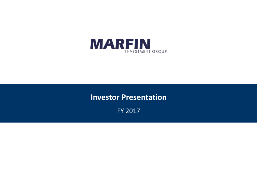 Investor Presentation FY 2017 Table of Contents 2