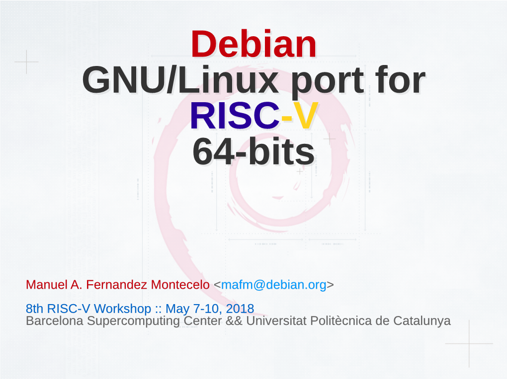 Debian GNU/Linux Port for RISC-V 64-Bits