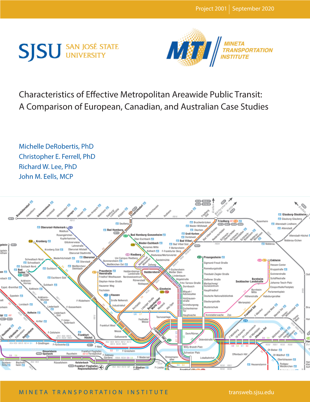 Characteristics of Effective Metropolitan Areawide Public Transit: a Comparison of European, Canadian, and Australian Case Studies