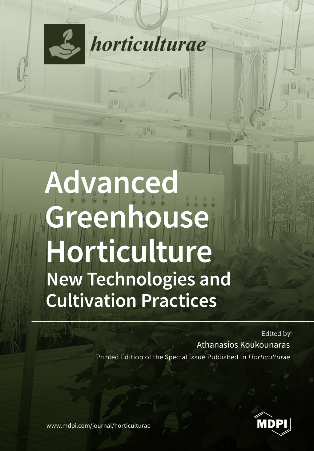 Advanced Greenhouse Horticulture New Technologies and Cultivation Practices