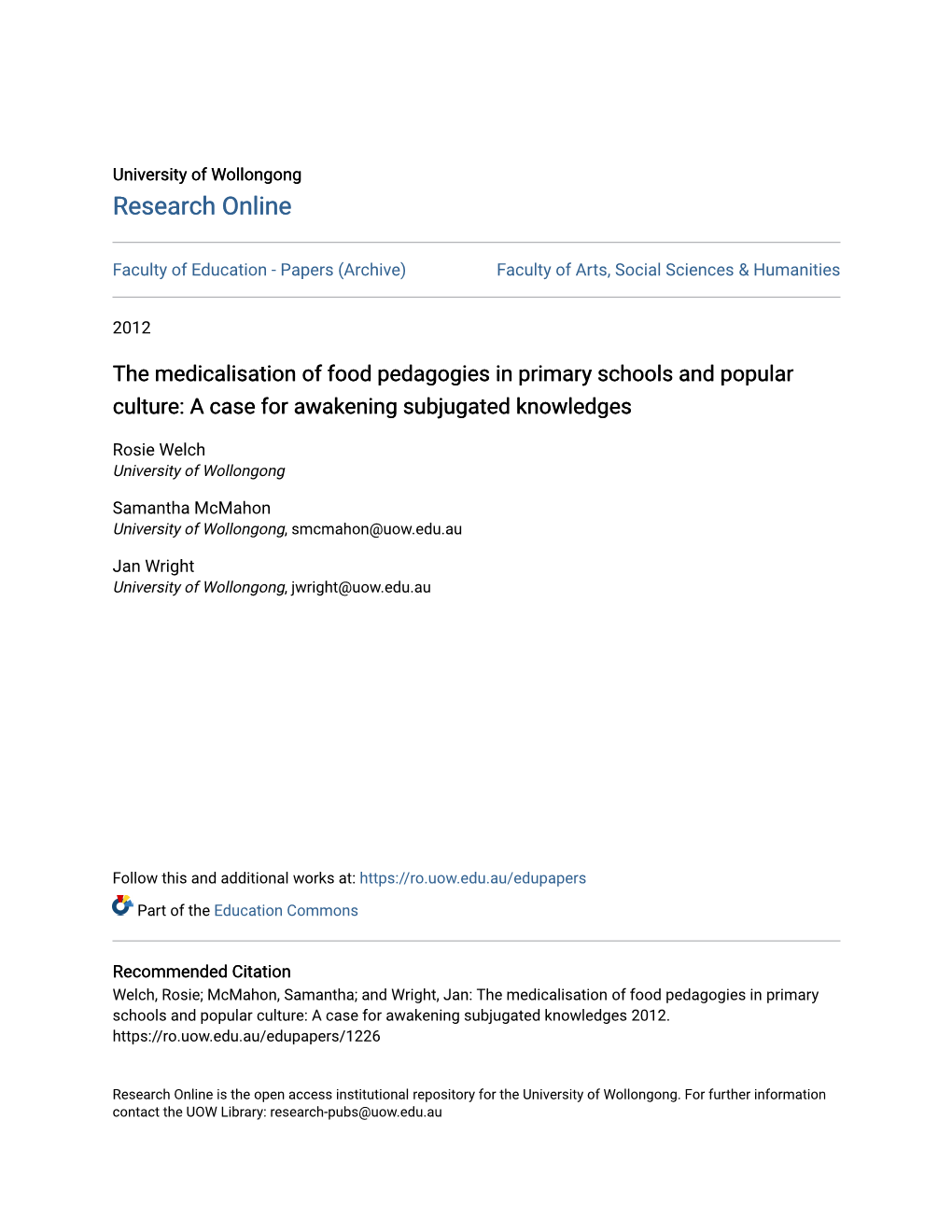 The Medicalisation of Food Pedagogies in Primary Schools and Popular Culture: a Case for Awakening Subjugated Knowledges
