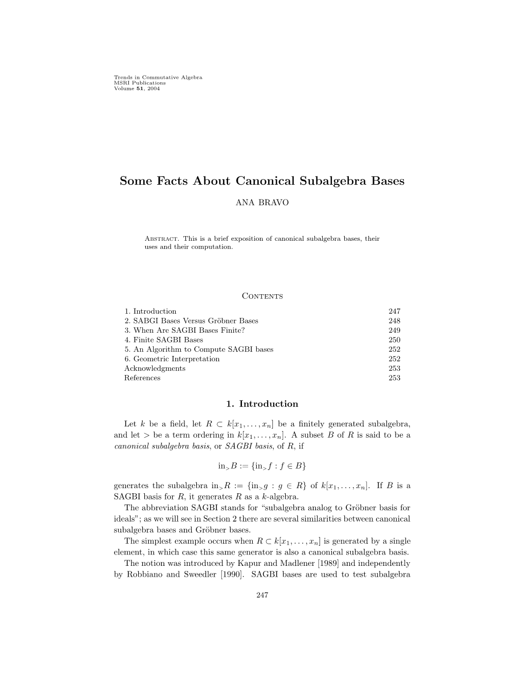 Some Facts About Canonical Subalgebra Bases