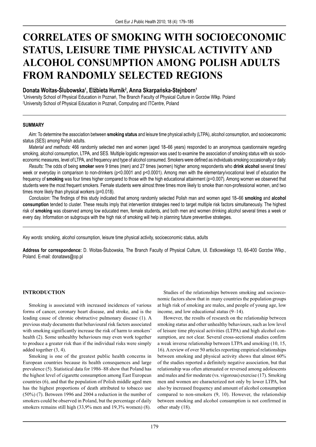 Socioeconomic Status, Leisure Time Physical Activity and Alcohol Consumption Among Po