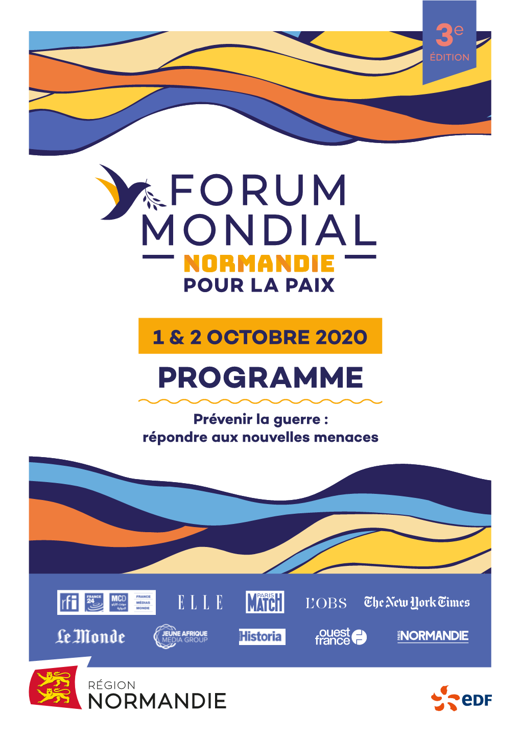 Forum Mondial Normandie Pour La Paix Dans Sa Forme Et À Sa Date Initiale En Amont Des Commémorations Du 6 Juin 1944