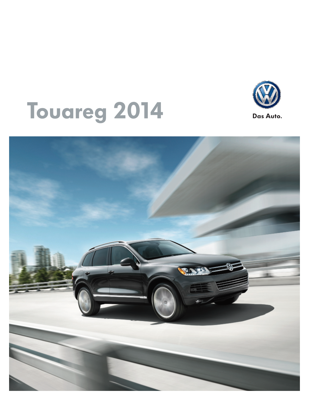 Touareg 2014 a Force to Be Reckoned With