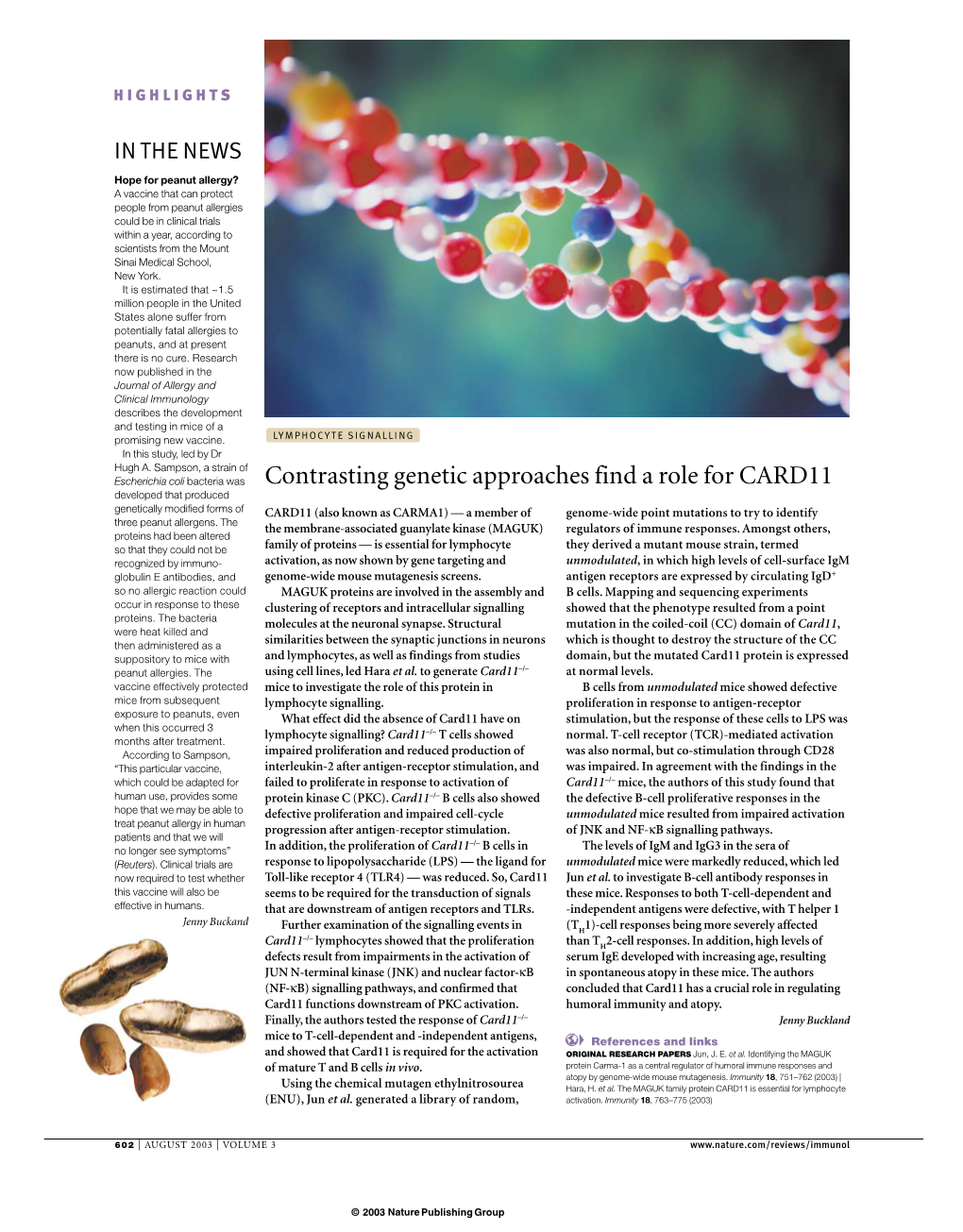 Contrasting Genetic Approaches Find a Role for CARD11