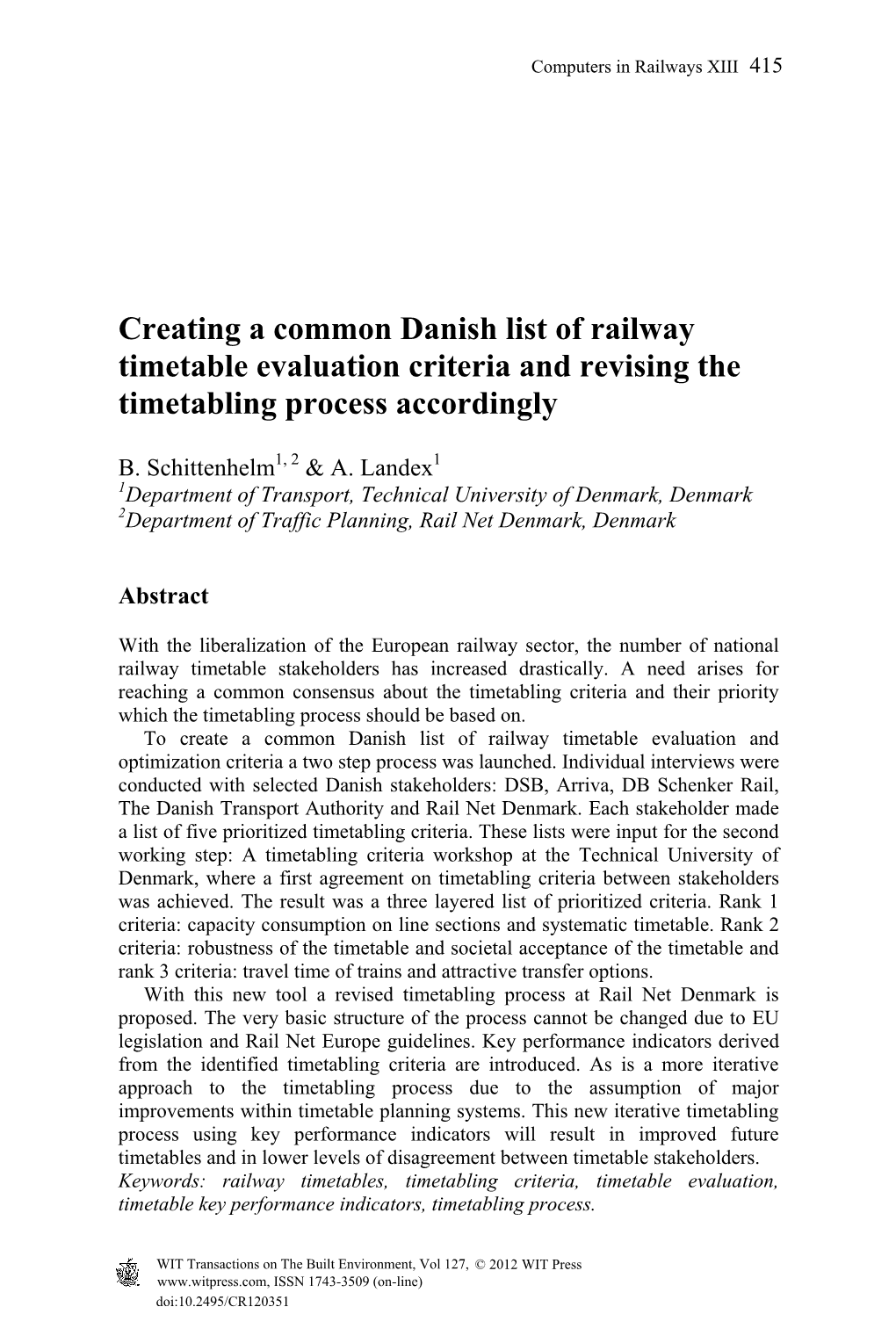 Creating a Common Danish List of Railway Timetable Evaluation Criteria and Revising the Timetabling Process Accordingly