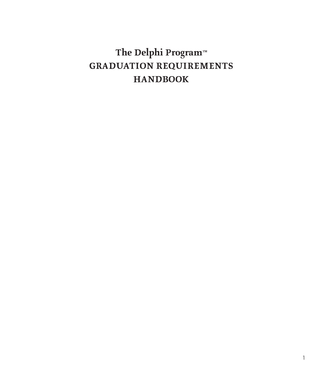 The Delphi Program™ GRADUATION REQUIREMENTS HANDBOOK