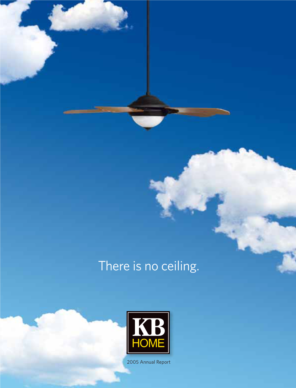 There Is No Ceiling
