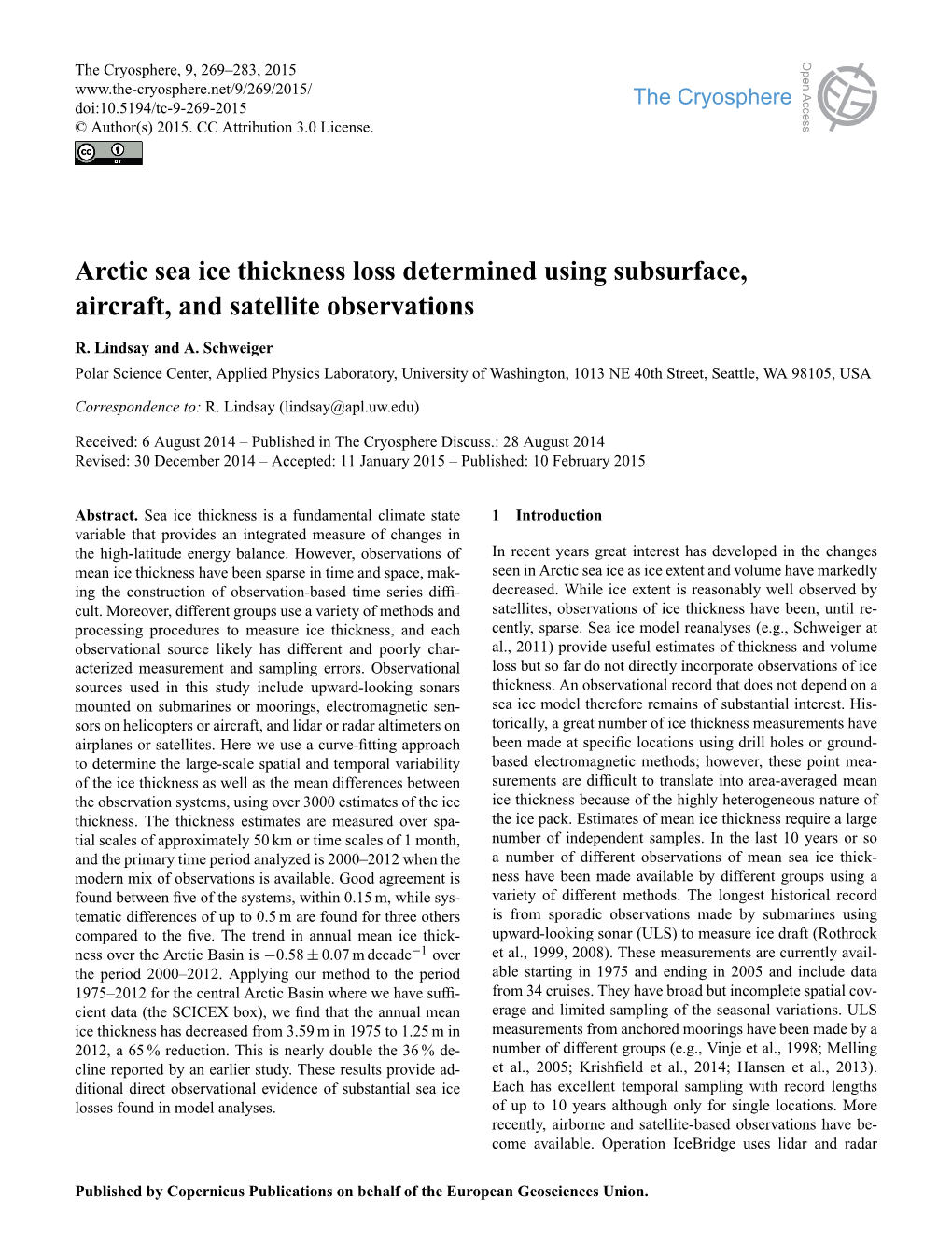 Arctic Sea Ice Thickness Loss Determined Using Subsurface, Aircraft, and Satellite Observations