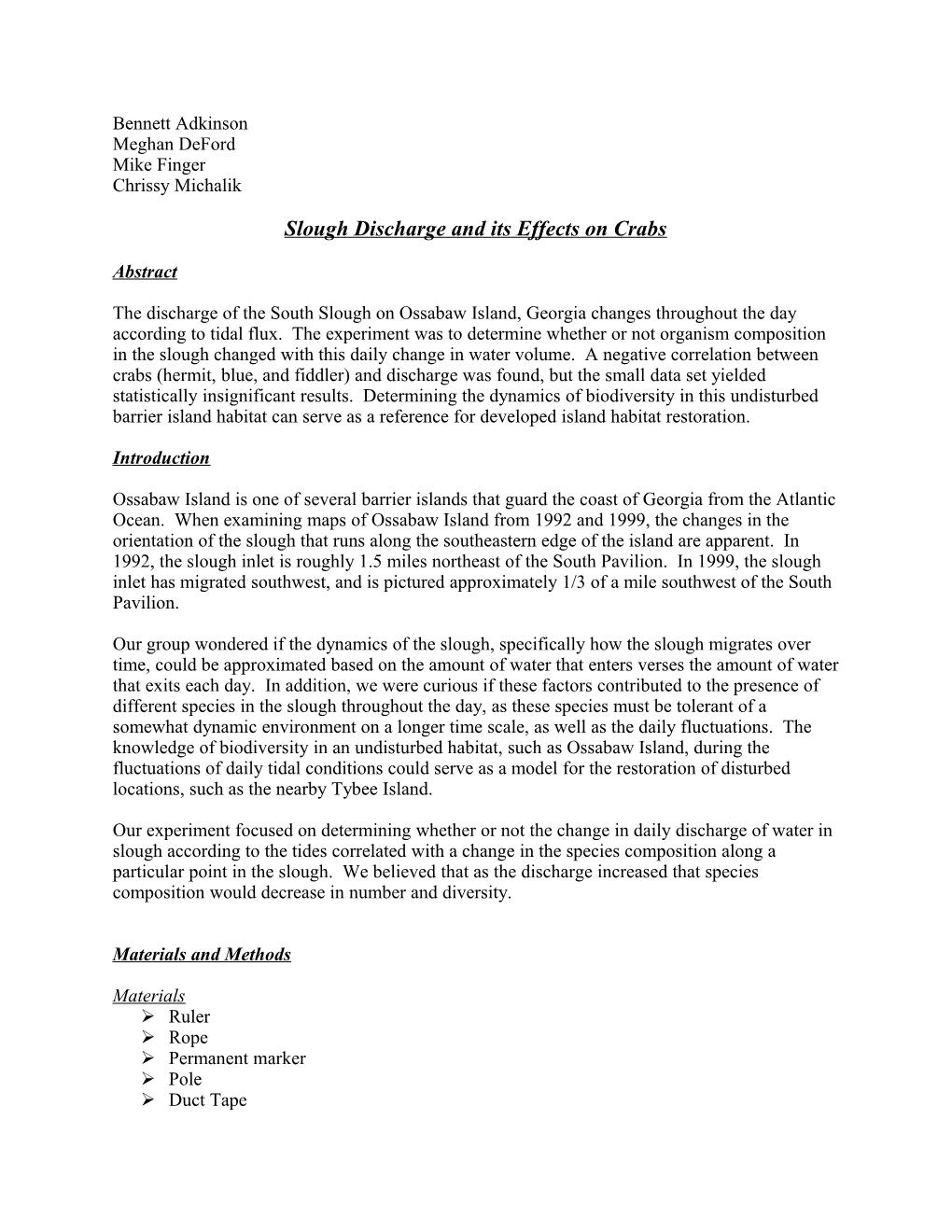 Slough Discharge and Its Effects on Crabs