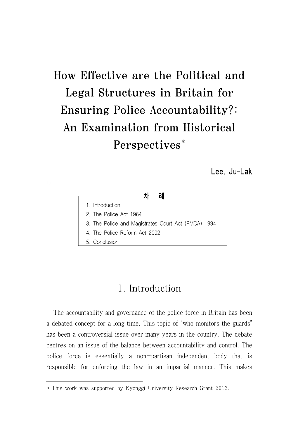 How Effective Are the Political and Legal Structures in Britain for Ensuring Police Accountability?: an Examination from Historical Perspectives*