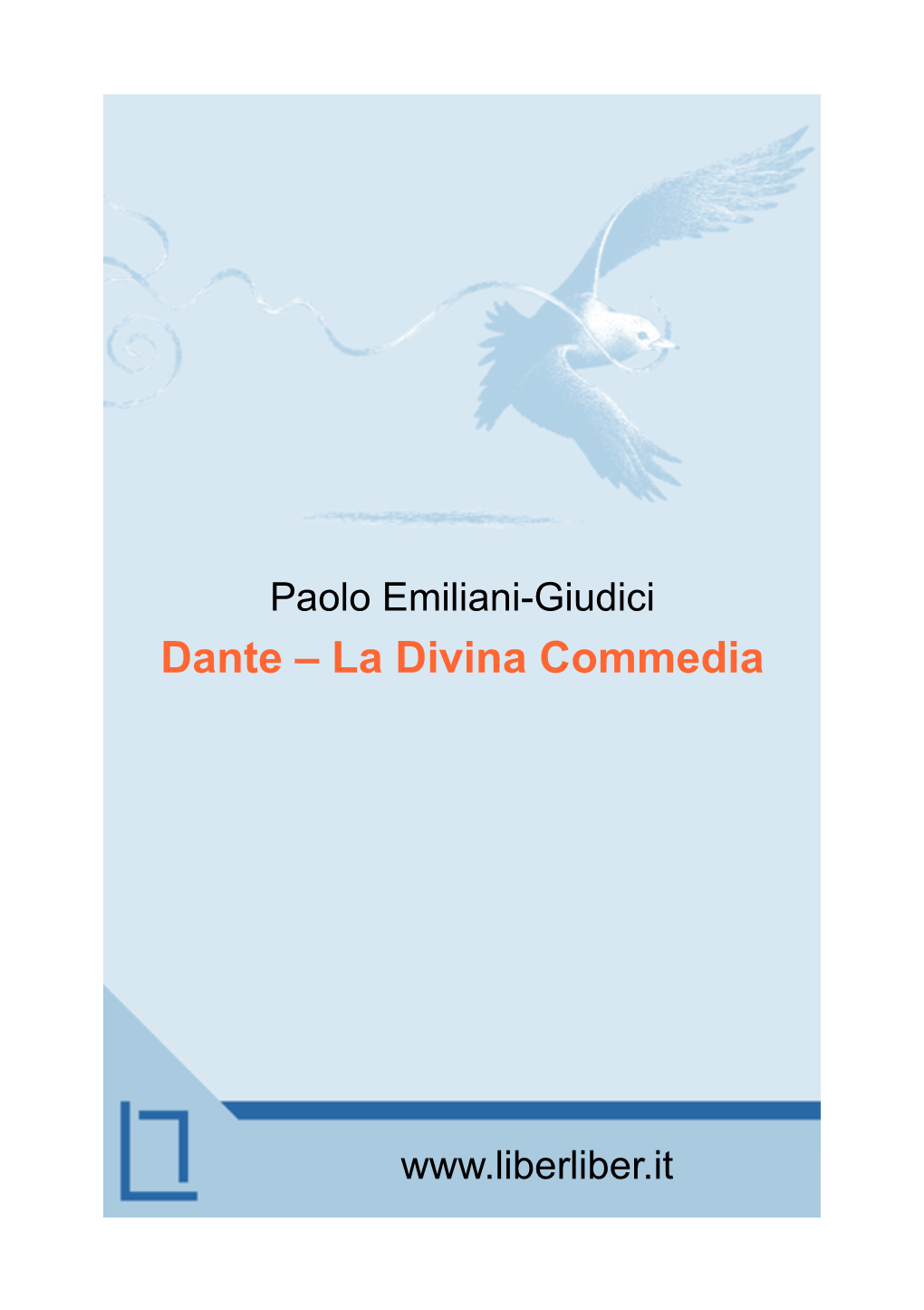 Paolo Emiliani-Giudici Dante ‒ La Divina Commedia