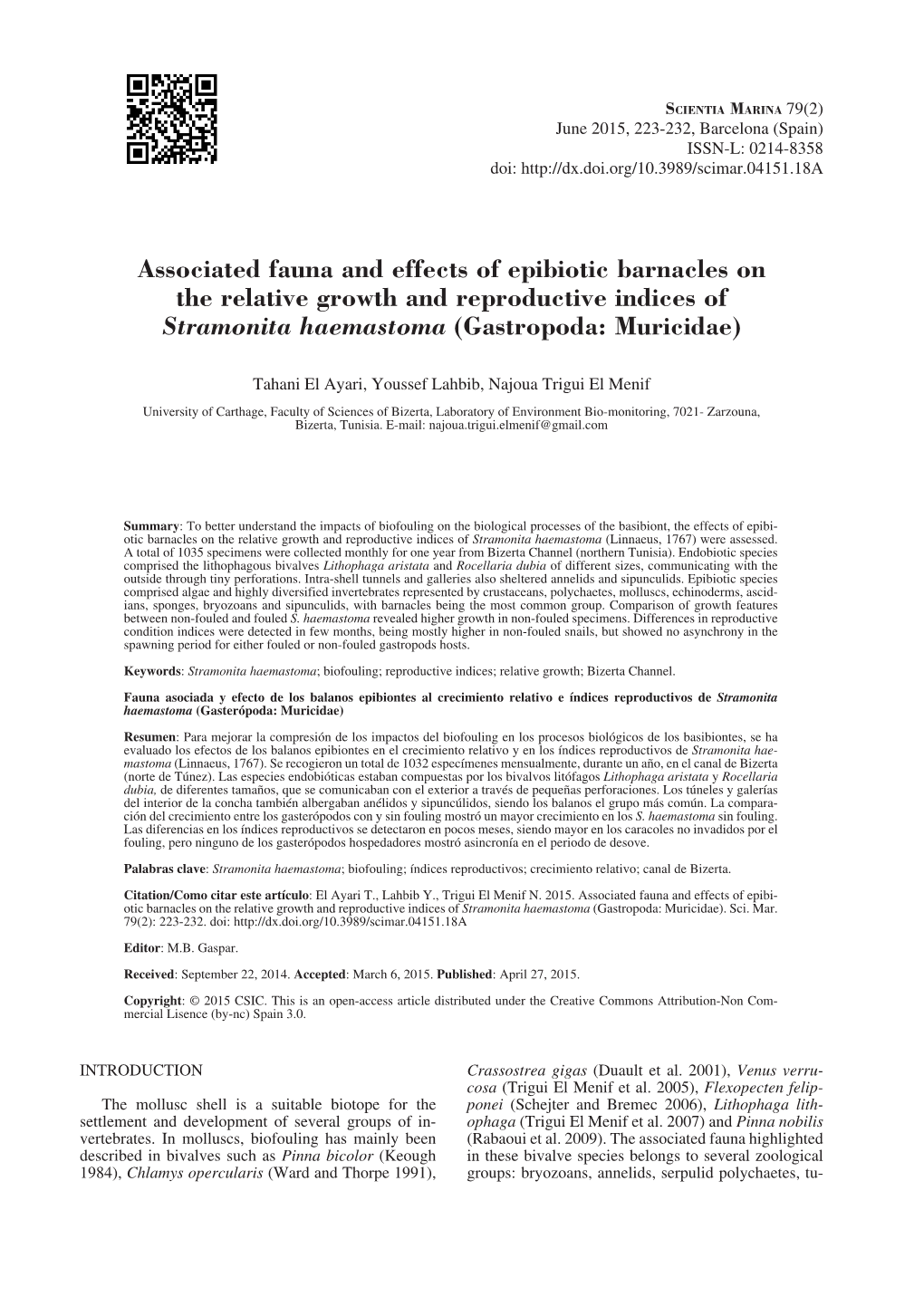 Associated Fauna and Effects of Epibiotic Barnacles on the Relative Growth and Reproductive Indices of Stramonita Haemastoma (Gastropoda: Muricidae)