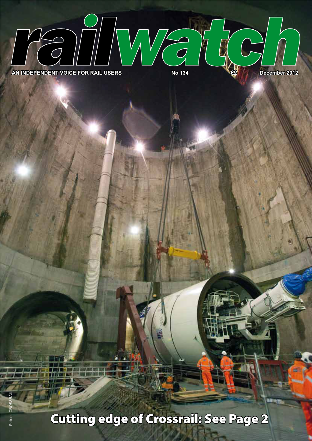 Cutting Edge of Crossrail: See Page 2