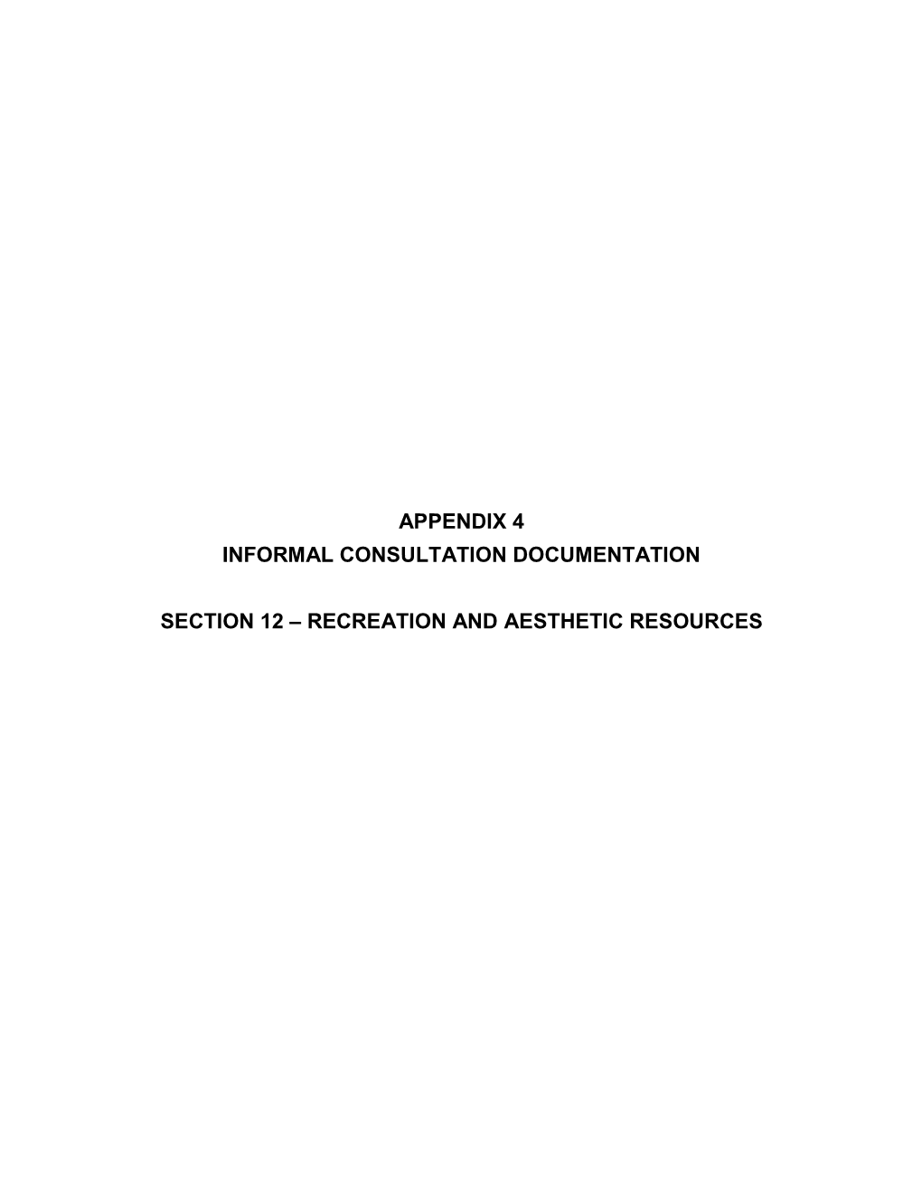 Appendix 4 Informal Consultation Documentation