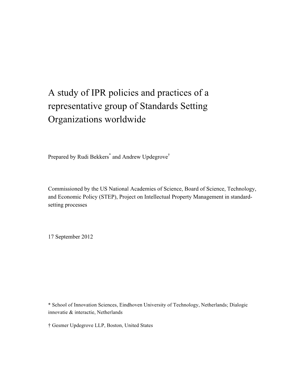 A Study of IPR Policies and Practices of a Representative Group of Standards Setting Organizations Worldwide