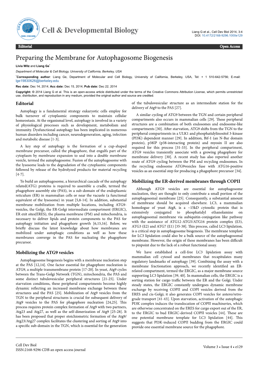 Preparing the Membrane for Autophagosome Biogenesis