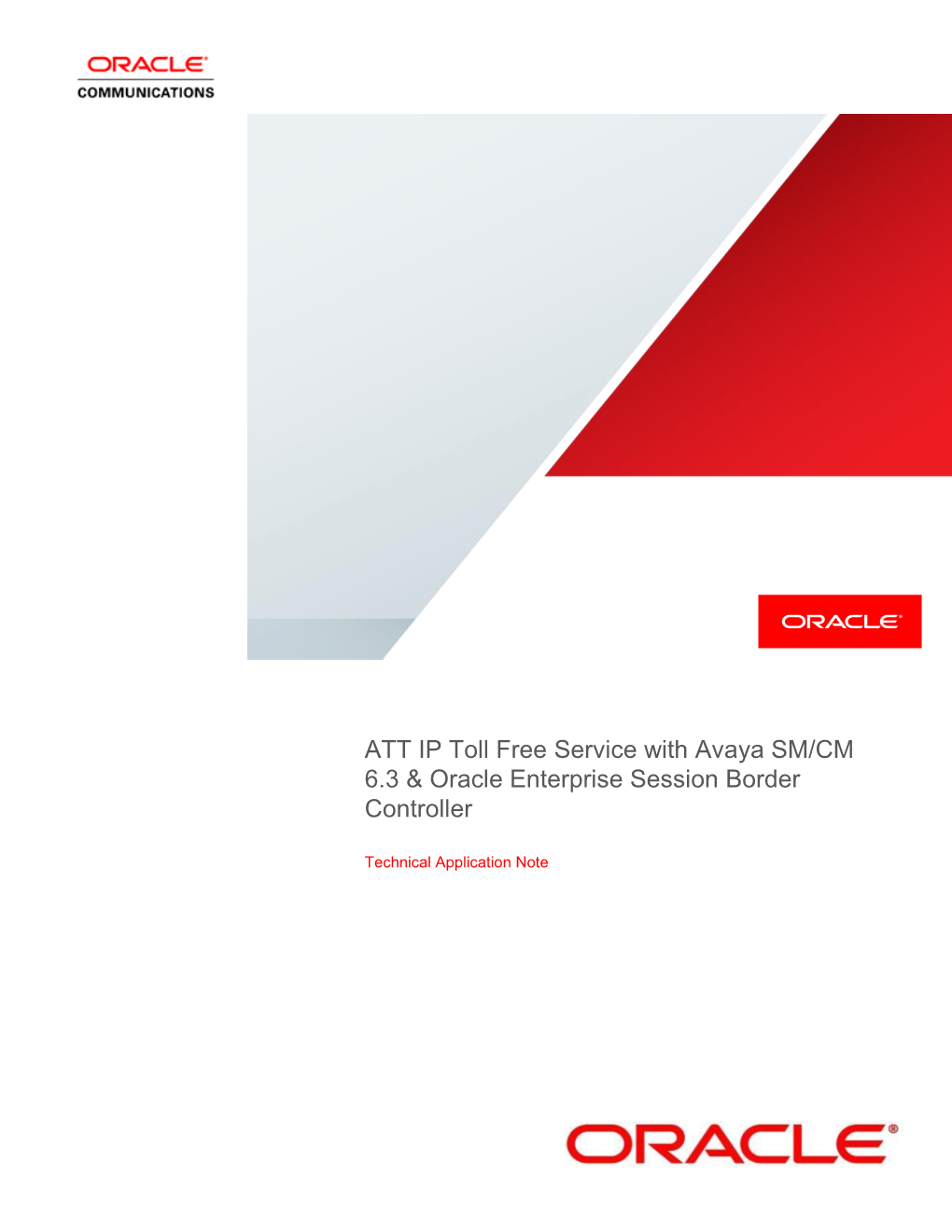 ATT IP Toll Free Service with Avaya SM/CM 6.3 & Oracle Enterprise