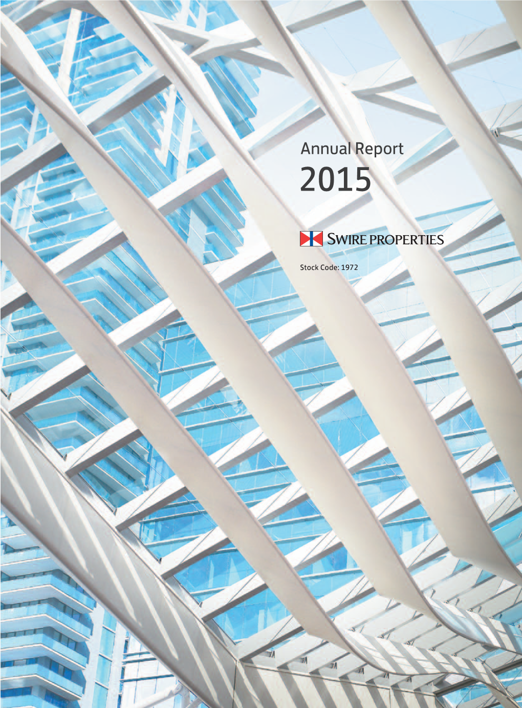 Annual Report 2015 Stock Code: 1972