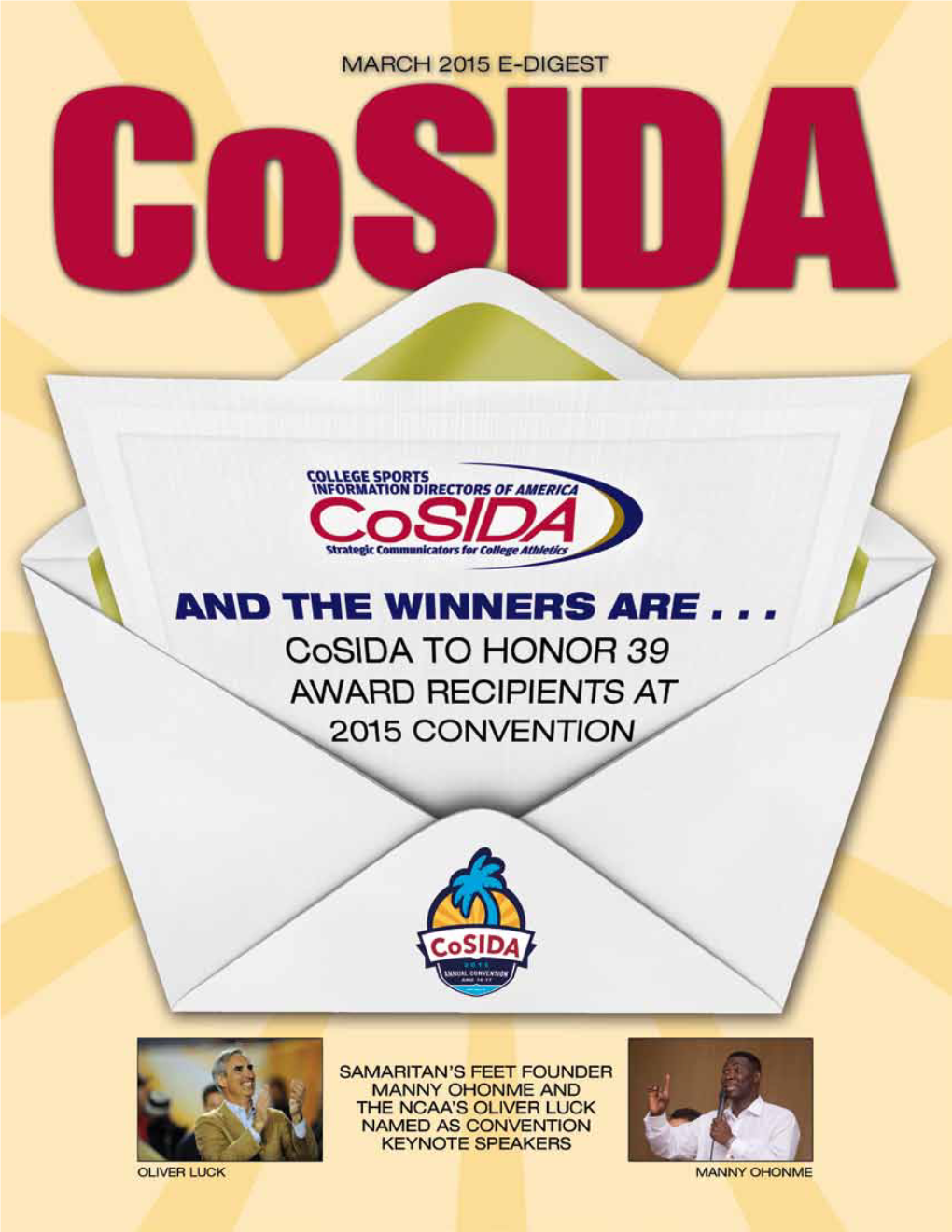 Cosida E-Digest March 2015 • 1 Cosida E-Digest March 2015 • 2 Cosida E-Digest March 2015 • 3 Cosida E-Digest March 2015 • 4 Cosida E-Digest MARCH 2015