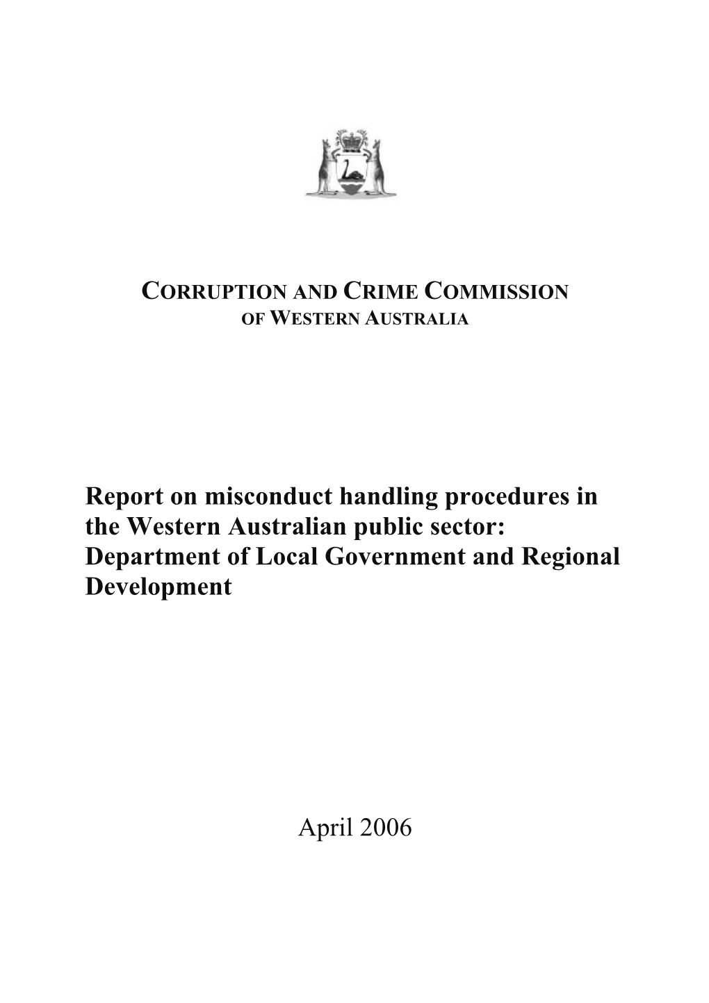 Report on Misconduct Handling Procedures in the Western Australian Public Sector: Department of Local Government and Regional Development