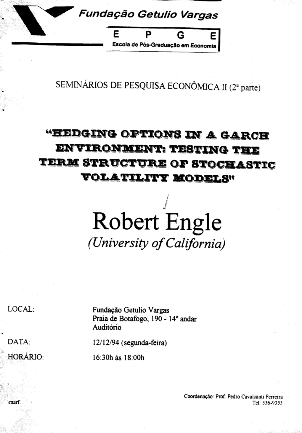Robert Engle (University Ofcalifornia)