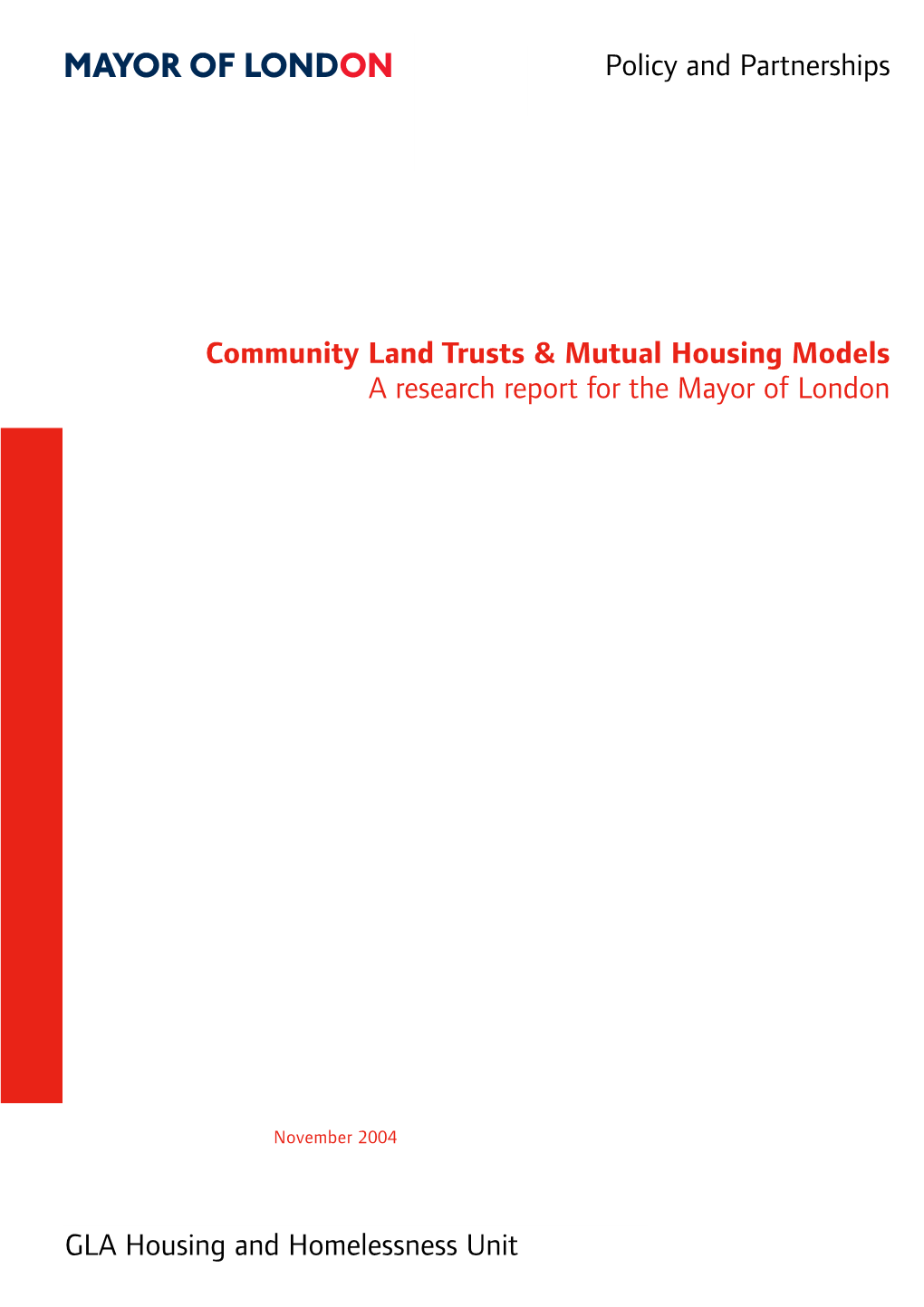 Community Land Trusts & Mutual Housing Models a Research Report