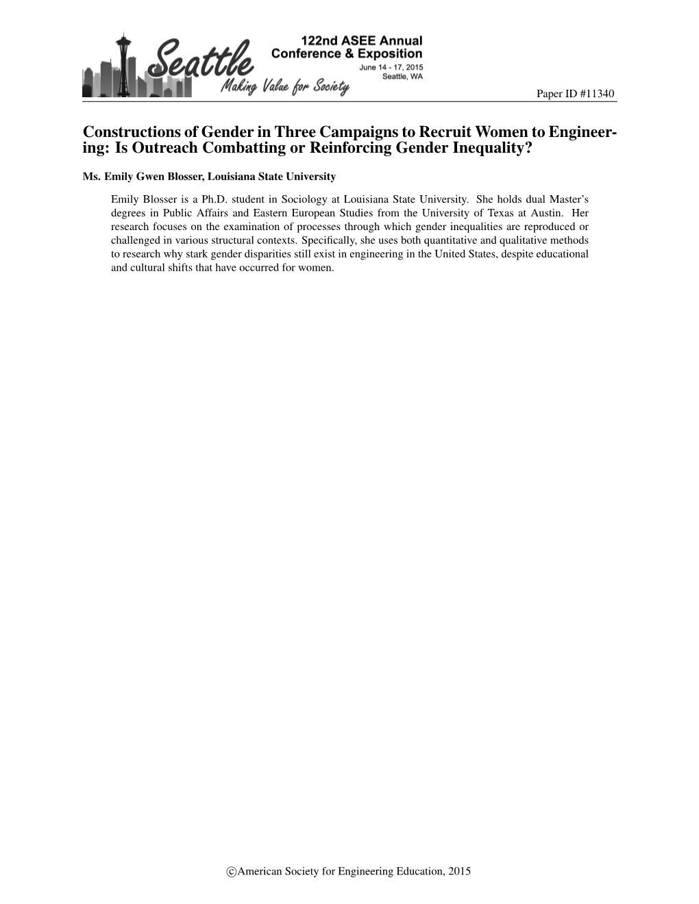 Constructions of Gender in Three Campaigns to Recruit Women to Engineer- Ing: Is Outreach Combatting Or Reinforcing Gender Inequality?