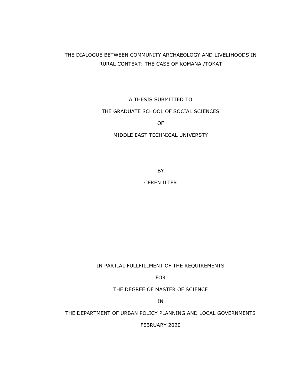 The Case of Komana /Tokat a Thesis Submitted To