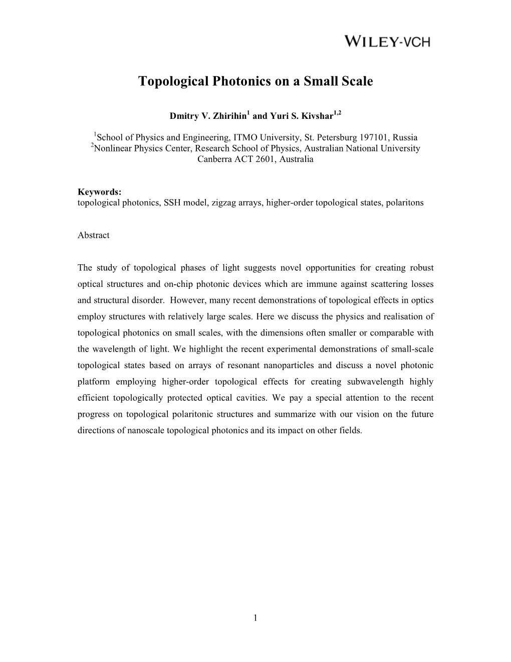 Topological Photonics on a Small Scale