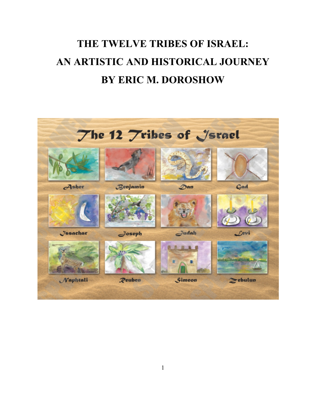 The Twelve Tribes of Israel: an Artistic and Historical Journey by Eric M