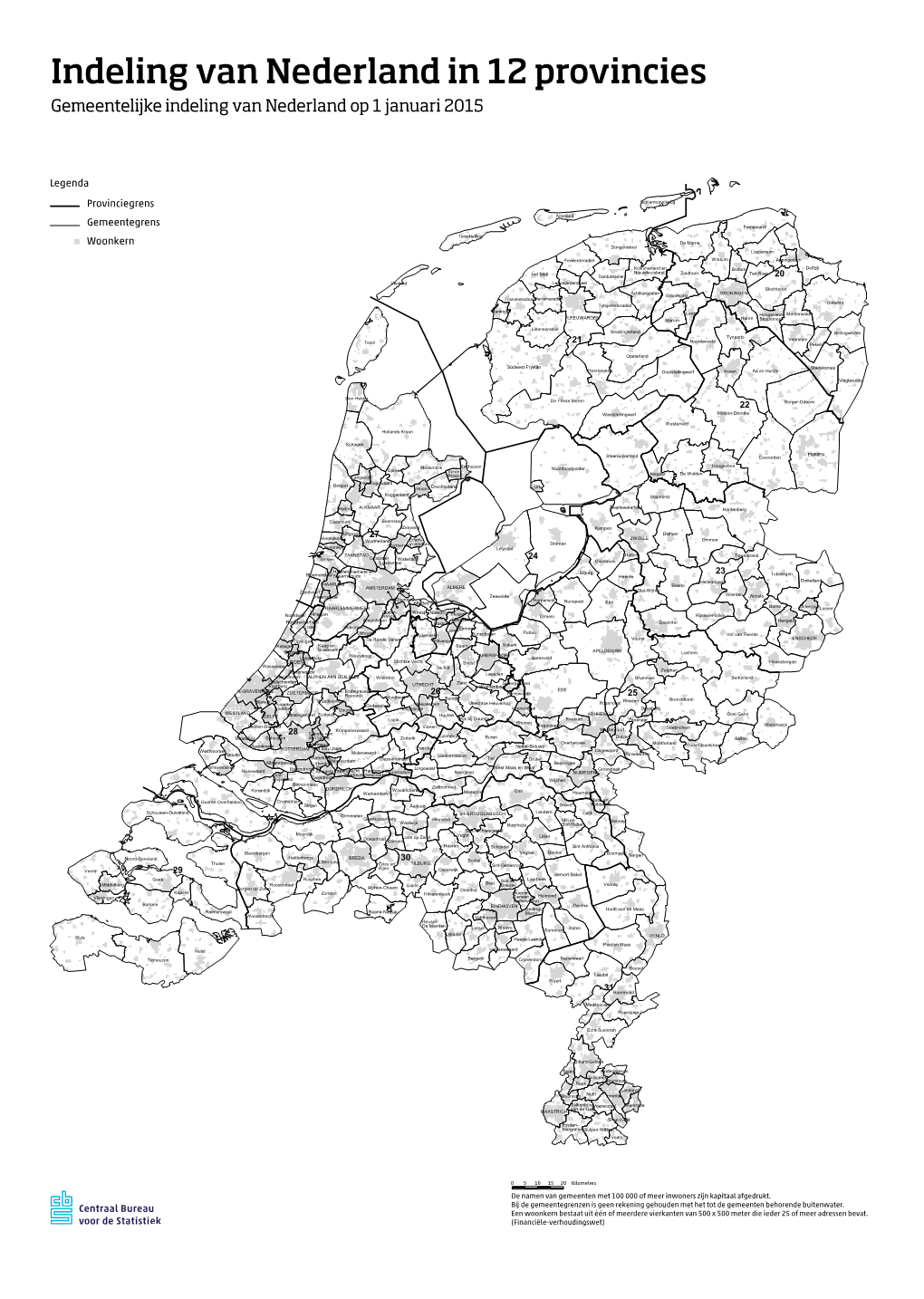 Indeling Van Nederland in 12 Provincies Gemeentelijke Indeling Van Nederland Op 1 Januari 2015