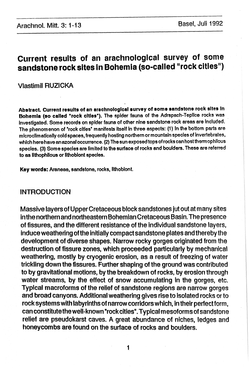 Current Results of an Arachnologlcal Survey of Some Sandstone Rock Sites in Bohemia (So-Called 