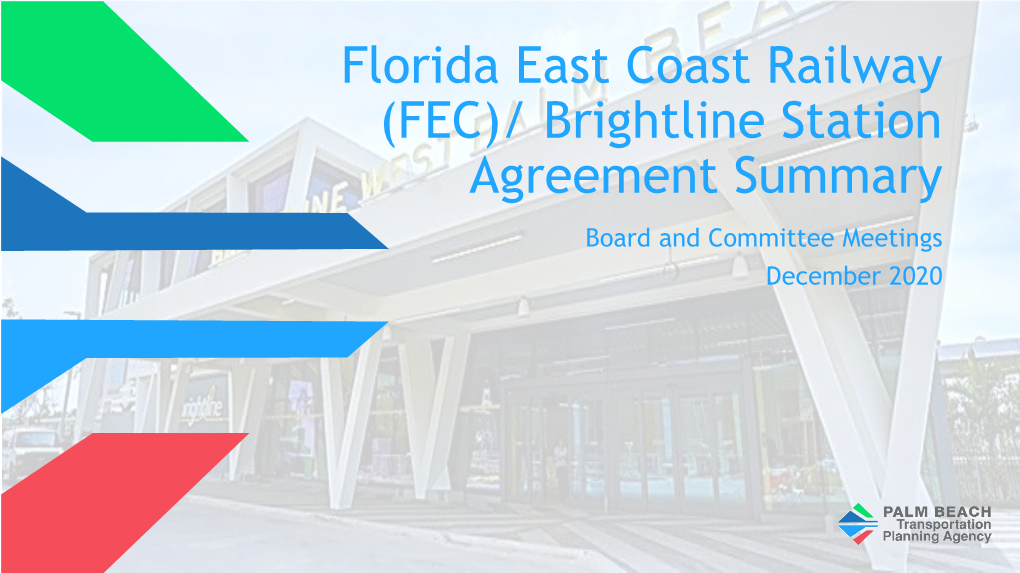 Florida East Coast Railway (FEC)/ Brightline Station