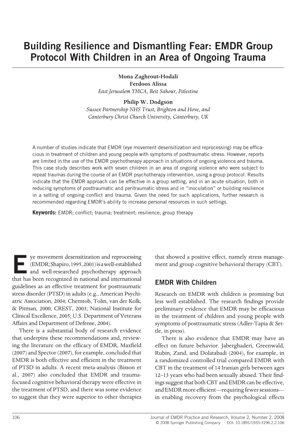EMDR Group Protocol with Children in an Area of Ongoing Trauma