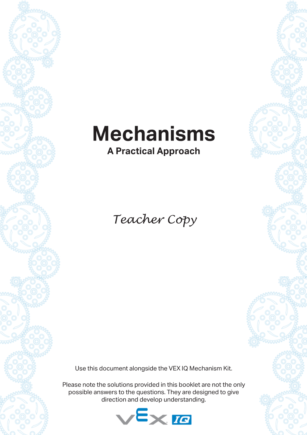 Mechanisms a Practical Approach