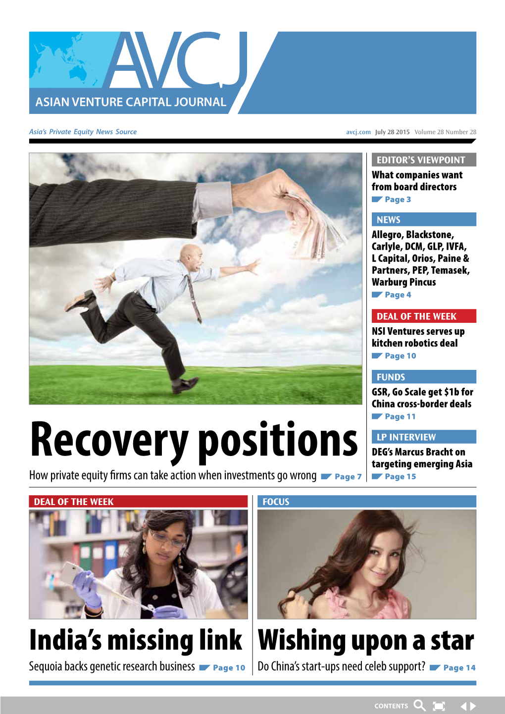 Recovery Positions DEG’S Marcus Bracht on Targeting Emerging Asia How Private Equity Firms Can Take Action When Investments Go Wrong Page 7 Page 15