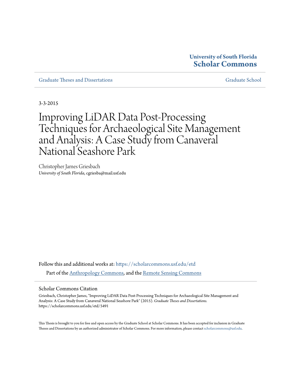 Improving Lidar Data Post-Processing Techniques for Archaeological Site Management and Analysis