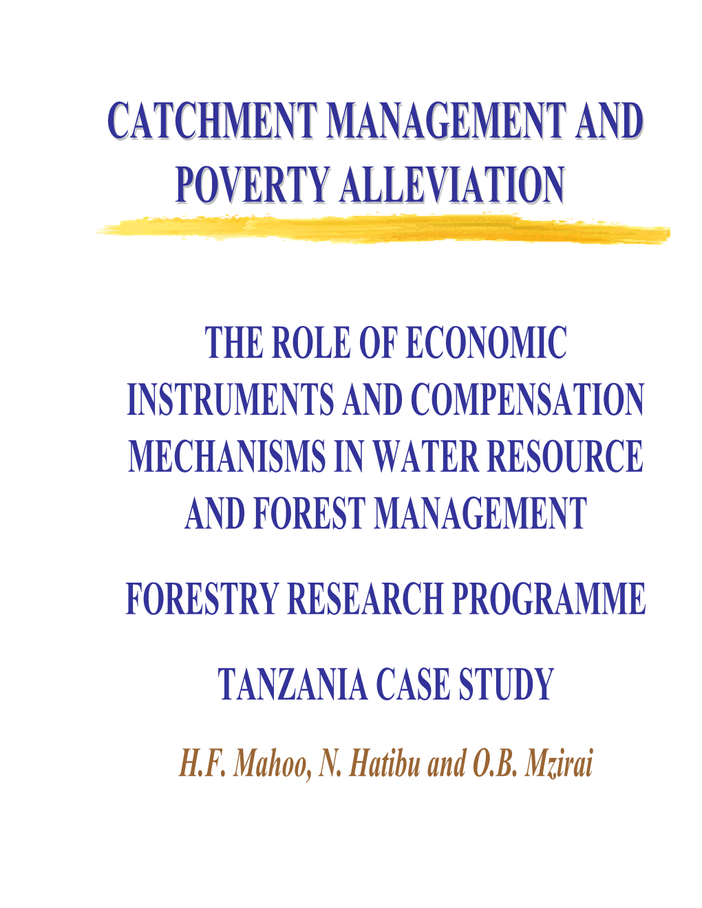 Catchment Management and Poverty Alleviation