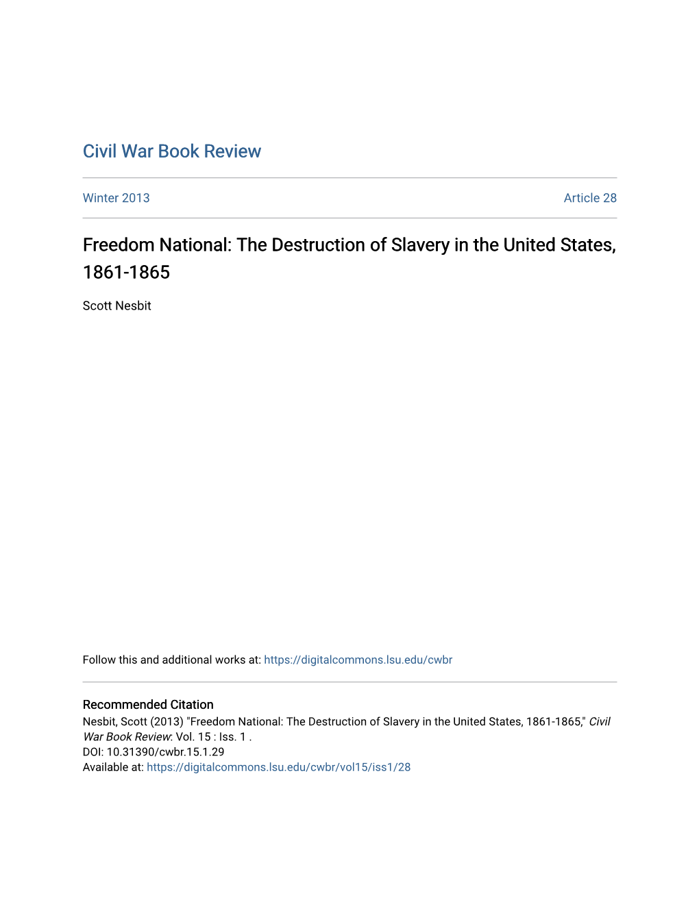Freedom National: the Destruction of Slavery in the United States, 1861-1865